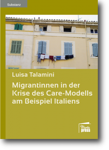 Migrantinnen in der Krise des Care-Modells am Beispiel Italien