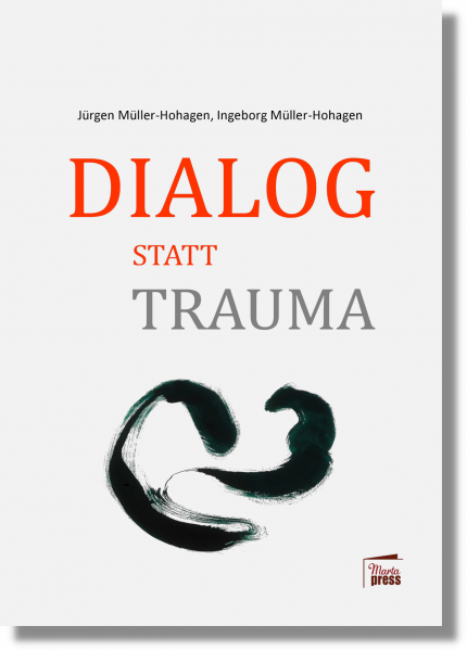 Dialog statt Trauma
