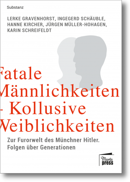 Fatale Männlichkeiten - Kollusive Weiblichkeiten