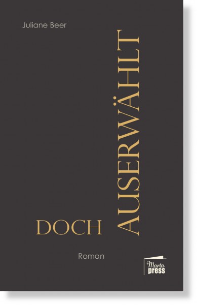 Doch auserwählt